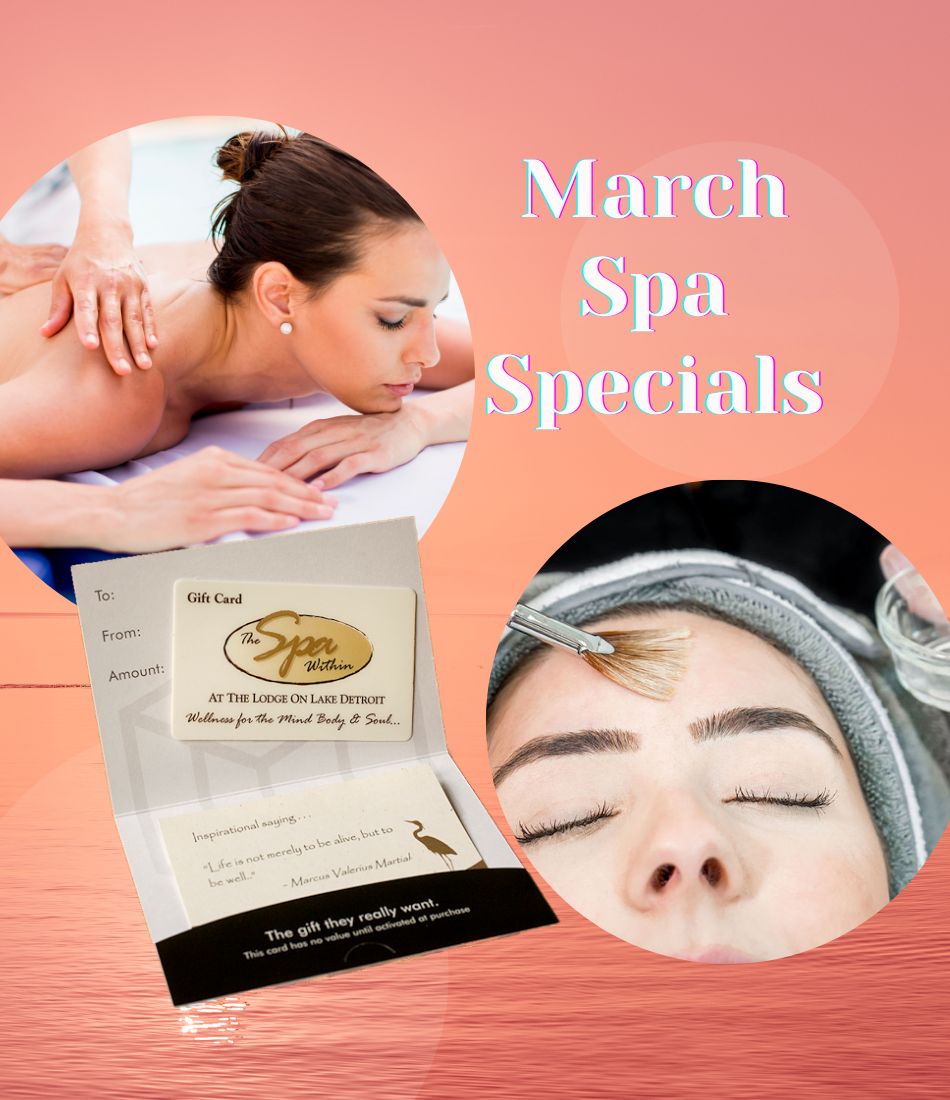 March Day Spa Specials Call Spa Within 2188471895 To Book