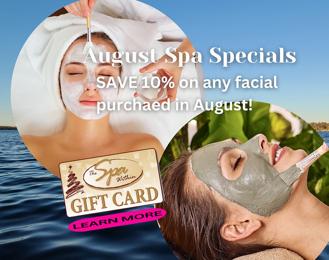 August Spa Specials at The Spa Within at The Lodge on Lake Detroit